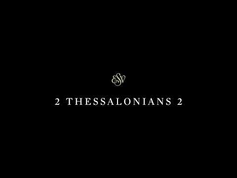 2 Thessalonians 2 - English Standard Version (ESV)