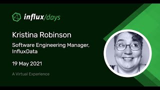 Kristina Robinson | Understand and Visualize Your Data with InfluxDB Cloud | Inf