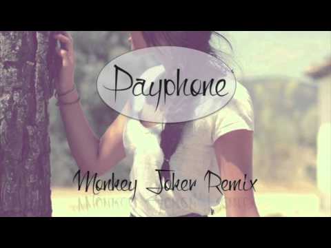 Maroon 5 - Payphone (Monkey Joker Remix)