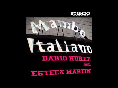Dario Nunez ft Estela Martin Mambo Italiano (Original Mix)