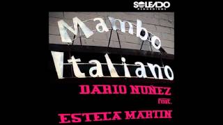 Dario Nunez ft Estela Martin Mambo Italiano (Original Mix)