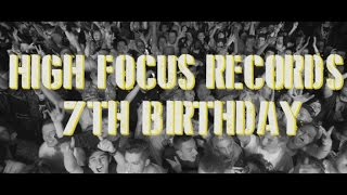 High Focus Records - 7th Birthday (PROMO VIDEO)
