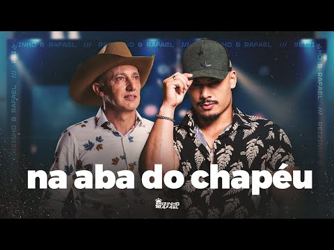 Reizinho e Rafael lançam videoclipe de “Na Aba do Chapéu” e comemoram agenda lotada de apresentações