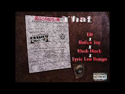 “ Notice That “ KAYDABABY x Notice Tay x Rhob mack x Lyric Lee Banga