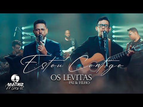 Os Levitas I Estou Contigo [Clipe Oficial]