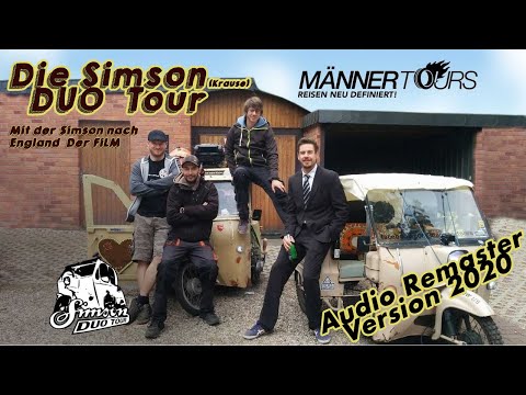 With the Simson Duo to England the film (2020 Version) Duo Tour