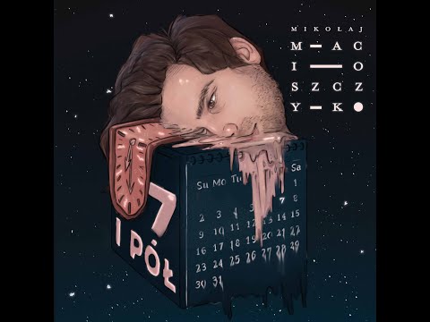 Mikołaj Macioszczyk - 7,5 (7 i pół) Official Video