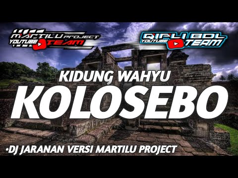DJ KIDUNG WAHYU KOLOSEBO ||DJ JAWA STYLE JARANAN  VERSI HOREG||SPECIAL SLOW BASS