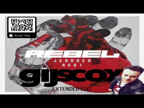 Jebroer ft Regi - Rebel (Gijs Cox' Extended Edit)