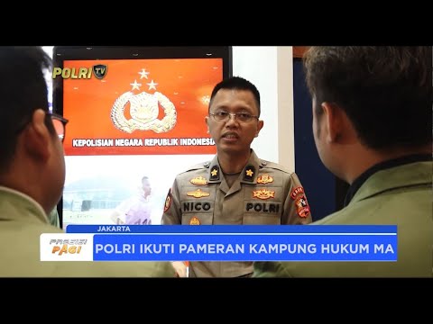 POLRI IKUTI PAMERAN KAMPUNG HUKUM