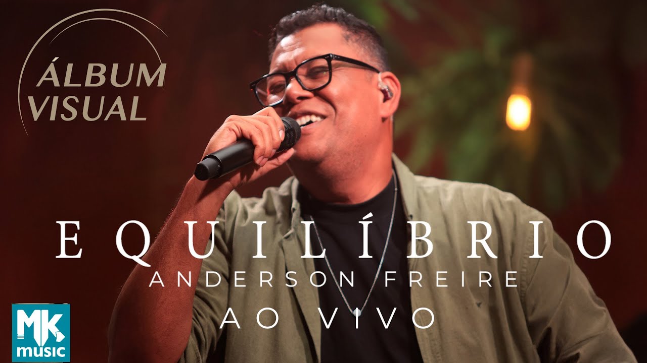 Anderson Freire - EP Visual Equilíbrio - (Ao Vivo)