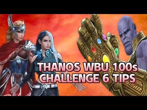 EASY WINS! HOW TO CLEAR THANOS WBU 100s CHALLENGE? 6 TIPS & GUIDE l Marvel Future Fight