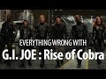 Everything Wrong With G.I. Joe: The Rise of Cobra in 18 Minutes or Less