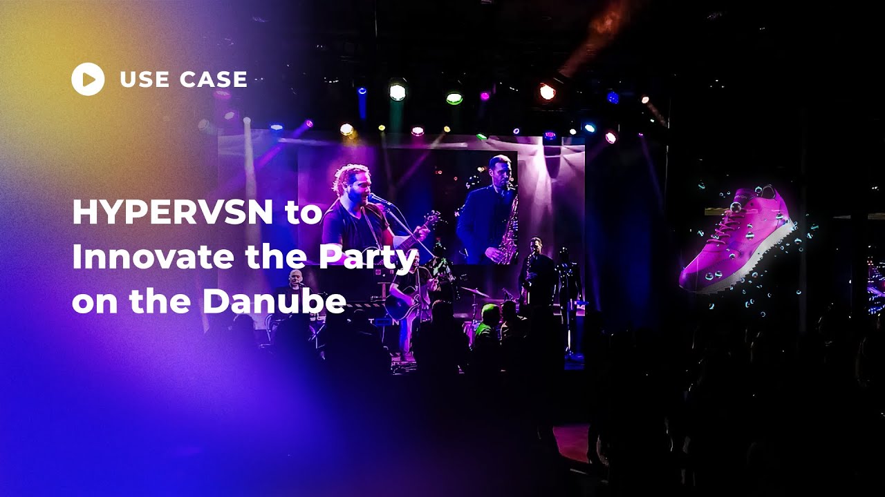 HYPERVSN Holographic Displays to Innovate the Party on the Danube