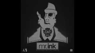 Mr. Ink - Kid Ink (Full Mixtape)