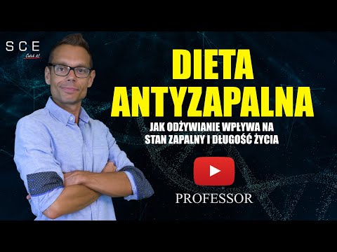 Dieta antyzapalna- jak odżywianie wpływa na stan zapalny i długość życia - Professor odc. 147
