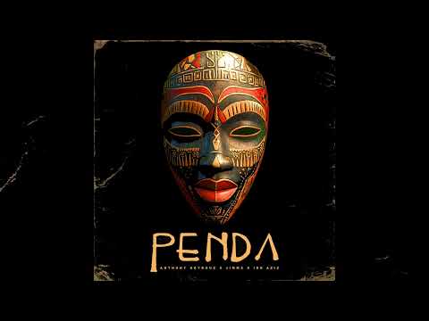 Anthony Keyrouz, JimmX, Idd Aziz - Penda [Afro House]