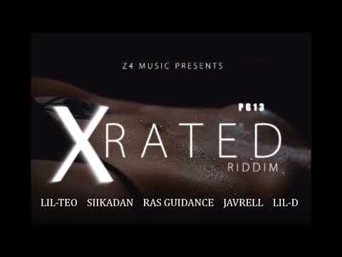 XRATED RIDDIM MIX 2018 - JAVRELL,LIL-TEO,SIICKADAN,LIL-D,RAS GUIDANCE - (MIXED BY DJ DALLAR COIN)