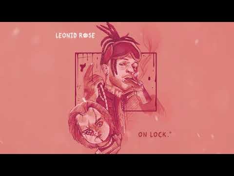 Leonid Rose - ON LOCK