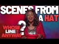 SCENES FROM A HAT Quick Fire Compilation Whose Line Is It Anyway