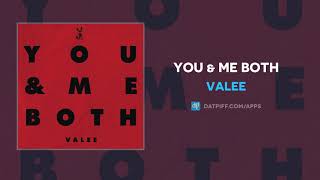 Valee &quot;You &amp; Me Both&quot; (AUDIO)