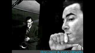 João Gilberto & Stan Getz "O Grande Amor"