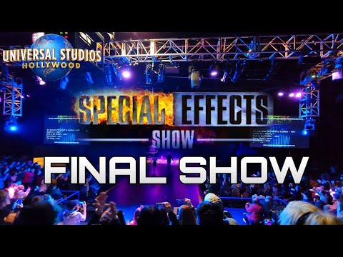 Special Effects Show FINAL SHOW at Universal Studios Hollywood | Universal Hollywood 2023