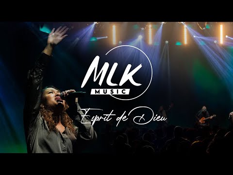 Esprit de Dieu / MLK Music