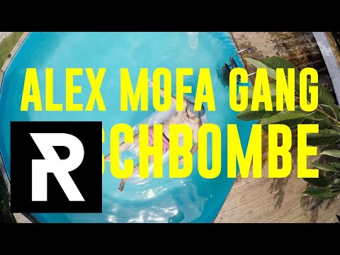 ALEX MOFA GANG - Arschbombe (offizielles Video)