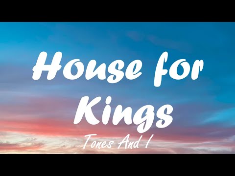 Sam Feldt & Tones and I - House For Kings (lyrics)