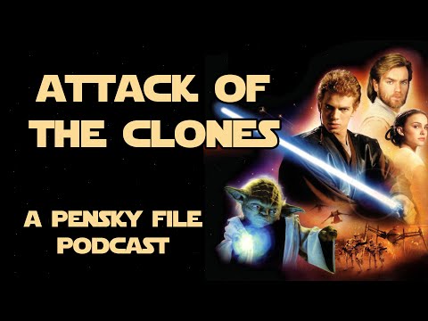 Star Wars Podcast: Episode II: Attack of the Clones