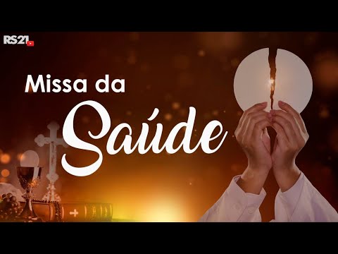 Missa da Saúde | AO VIVO | Rede Século 21