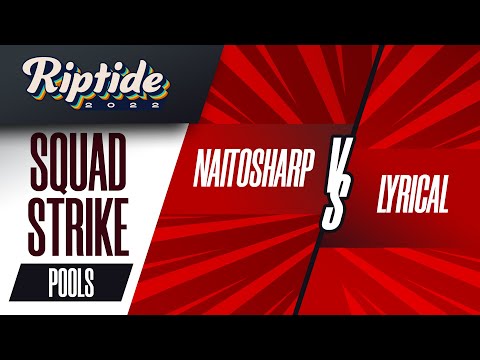 naitosharp vs Lyrical - Squad Strike Pools - Riptide 2022