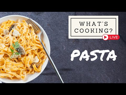 What's Cooking? Pasta