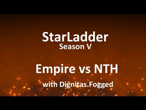 StarLadder Season V: Empire vs NTH  /w Dignitas.Fogged