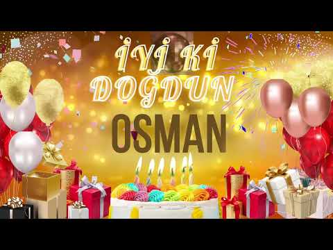OSMAN - Doğum Günün Kutlu Olsun Osman