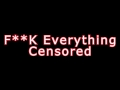(HD) Jon Lajoie - F**K Everything (Censored ...
