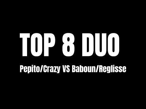 Here Comes The Lord : WW3 | TOP 8 DUO : Pepito/Crazy VS Baboun/Reglisse |