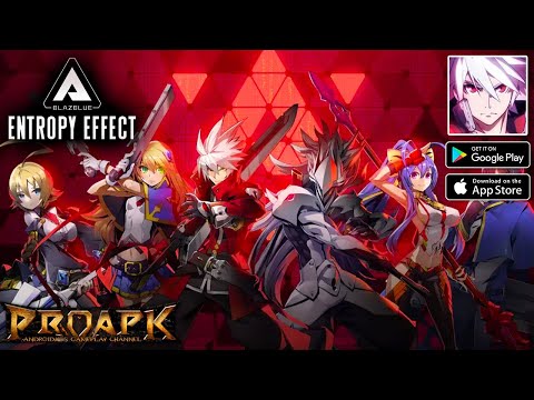 BlazBlue Entropy Effect Mobile Gameplay Android / iOS - YouTube