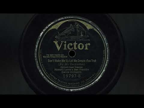 "Don't Wake Me Up Let Me Dream" - Howard Lanin's Ben Franklin Dance Orchestra (1925)