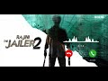 Jailer 2 One Name BGM Ringtone Anirudh Bgm Jailer 2 BGM Download Link ️
