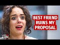 BFF RUINS MY PROPOSAL | @LoveBuster_