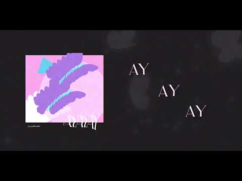 Ayayay - JOJA, Perlita Míah (Lyric video)