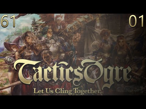 Palace of the Dead Level 1 - Tactics Ogre: Let Us Cling Together PART 61{Dcapit8ed}