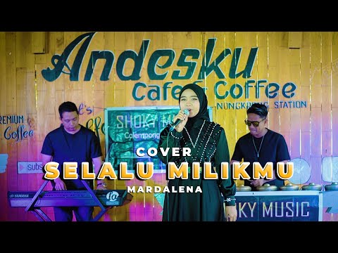 SELALU MILIKMU ( COVER ) - VERSI DANGDUT CALEMPONG - MARDALENA