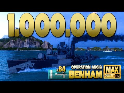 Destroyer Benham: One million is possible in Aegis - World of Warships