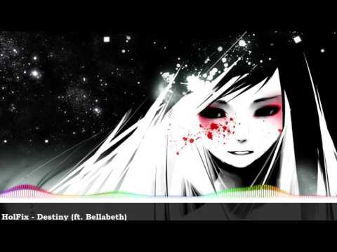 ►Nightcore - HolFix - Destiny (feat. Bellabeth)