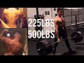 225-500 DEADLIFT TRANSFORMATION @ 17 YEARS OLD 190 LBS BODYWEIGHT