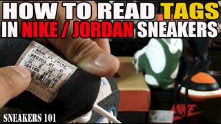 How To Read Tags Inside Nike / Jordan Sneakers