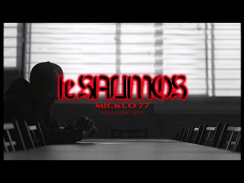 LE SALIMOS - MICKLO 77 (PROD BY DIEGUINHO)
